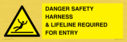 danger-safety-harness--lifeline-required-for-entry~